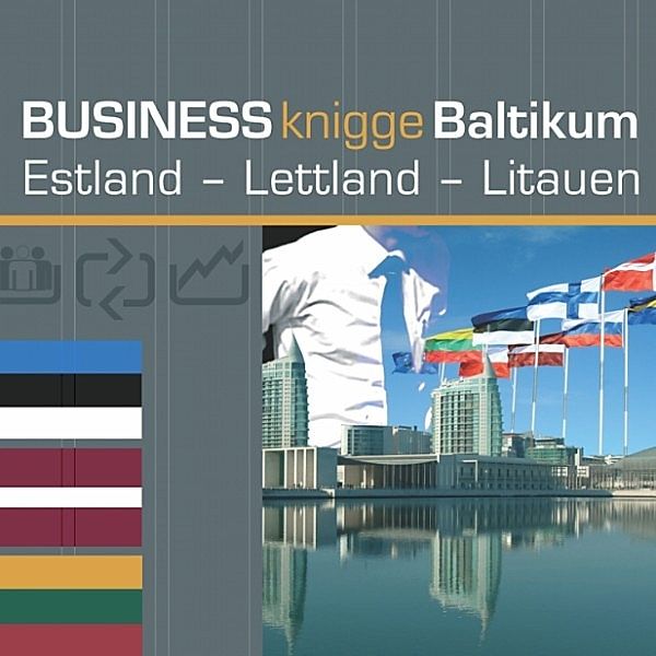 Express-Wissen - Business Knigge Baltikum: Estland - Lettland - Litauen, Tobias Koch