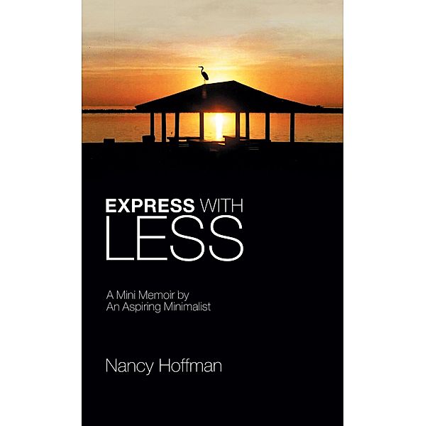 Express with Less, Nancy Hoffman