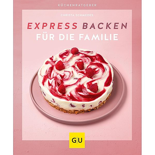 Expressbacken für die Familie, Christa Schmedes