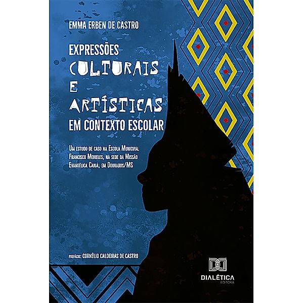 Expressões Culturais e Artísticas em Contexto Escolar, Emma Erben de Castro