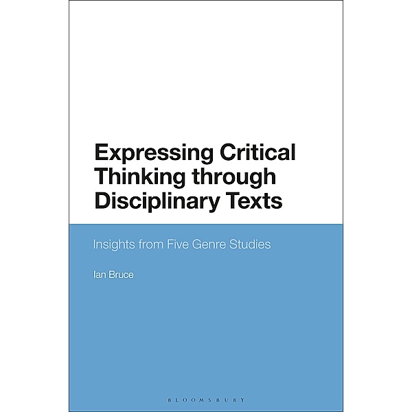 Expressing Critical Thinking through Disciplinary Texts, Ian Bruce