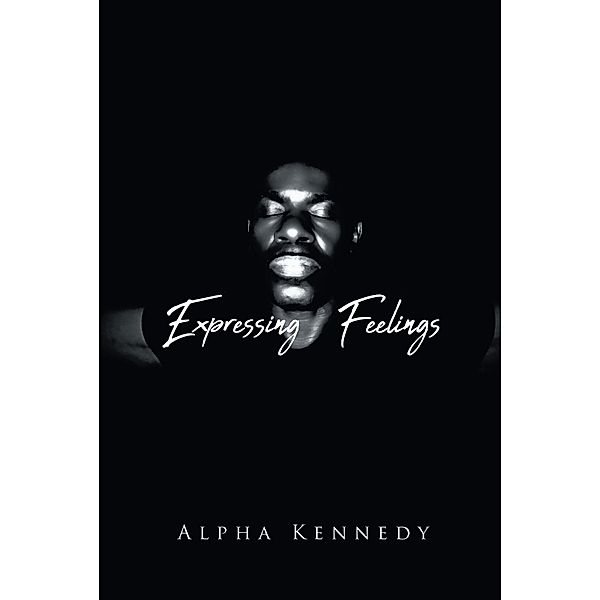 Expressing Feelings, Alpha Kennedy