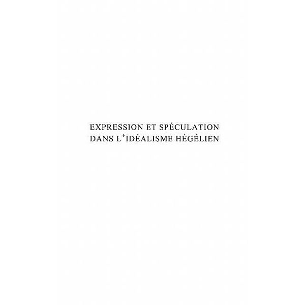 Expression et speculation dansl'idealis / Hors-collection, Weiss Isabel