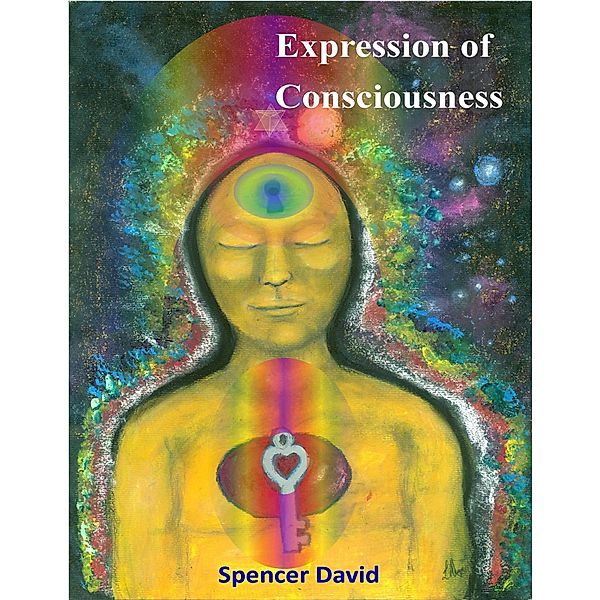Expression of Consciousness, Spencer David