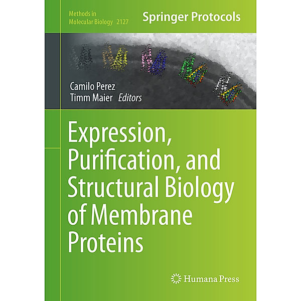 Expression, Purification, and Structural Biology of Membrane Proteins