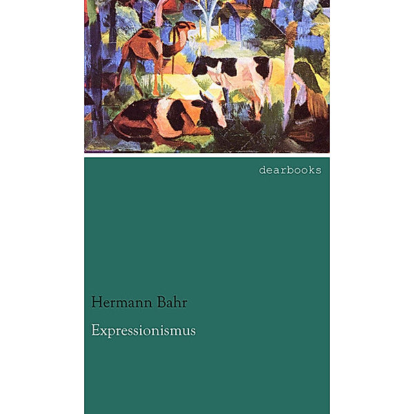 Expressionismus, Hermann Bahr