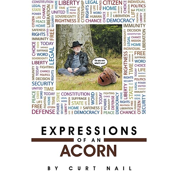 Expressions of an Acorn, Curt Nail