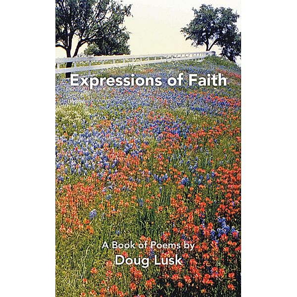 Expressions of Faith, Doug Lusk