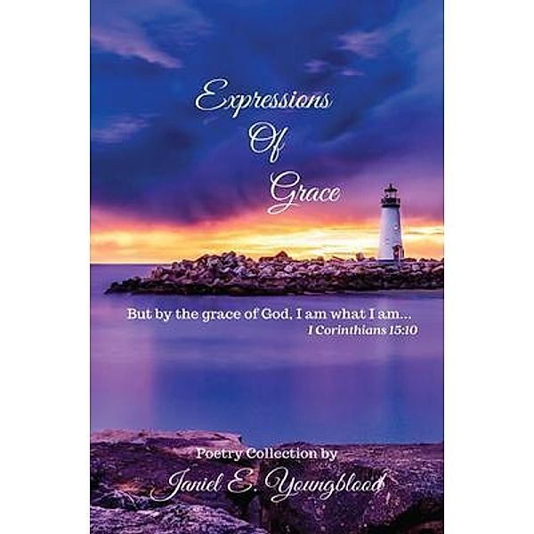 Expressions Of Grace, Janiel Youngblood