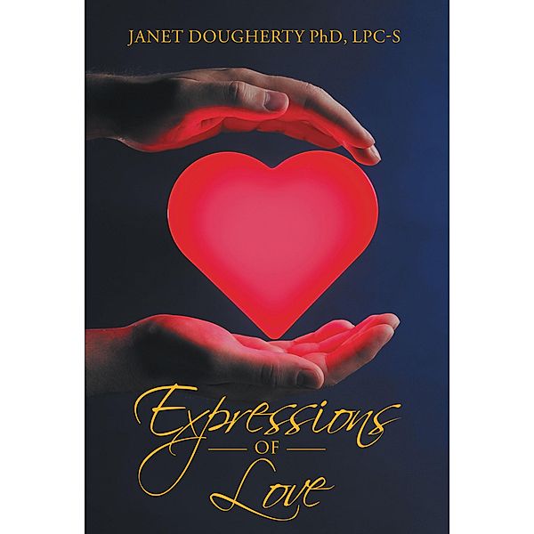 Expressions of Love, Janet Dougherty Lpc-S