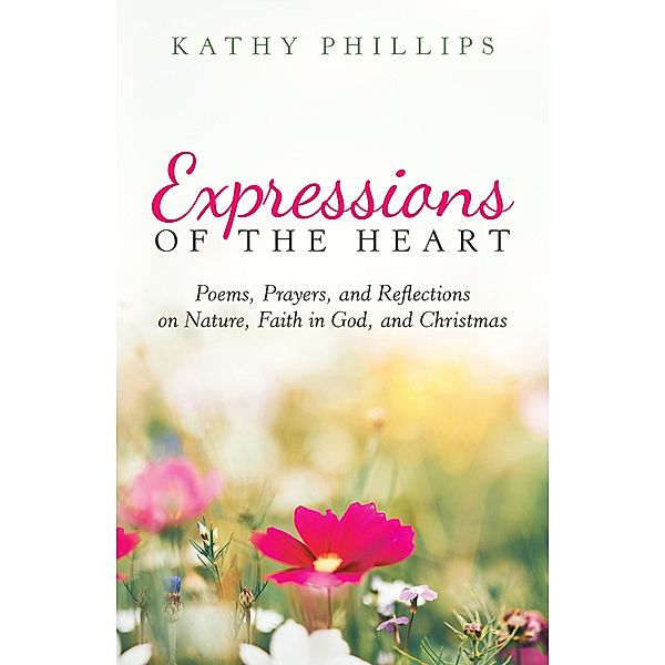 Expressions of the Heart, Kathy Phillips