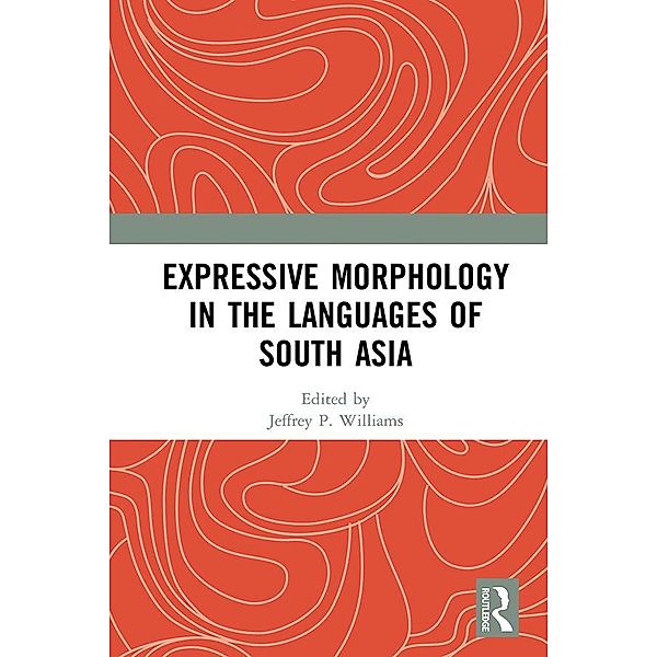 Expressive Morphology in the Languages of South Asia