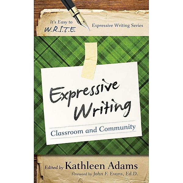 Expressive Writing / It's Easy to W.R.I.T.E. Expressive Writing