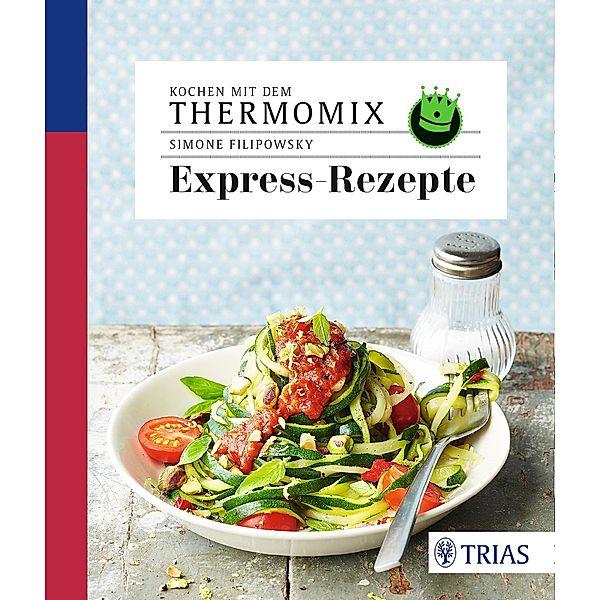 Expressrezepte, Simone Filipowsky