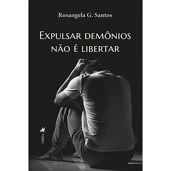 Expulsar Demo^nios Não é Libertar, Rosângela G. Santos