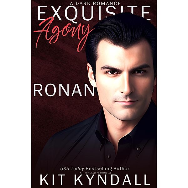 Exquisite Agony: Ronan / Exquisite Agony, Kit Kyndall