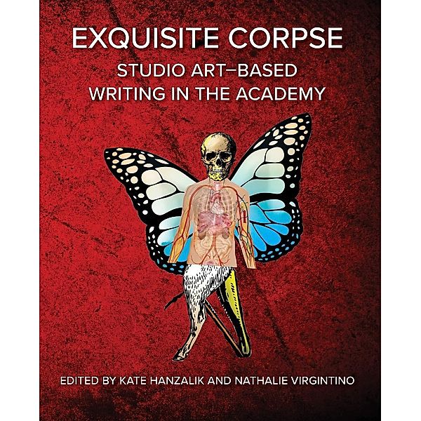 Exquisite Corpse / Lauer Series in Rhetoric and Composition