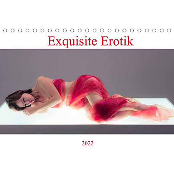 Exquisite Erotik (Tischkalender 2022 DIN A5 quer), docskh