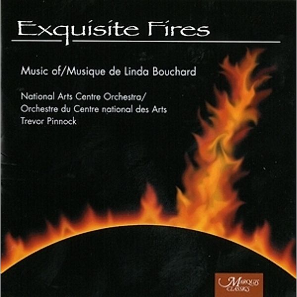 Exquisite Fires, Pinnock, Nat.arts Center Orch.