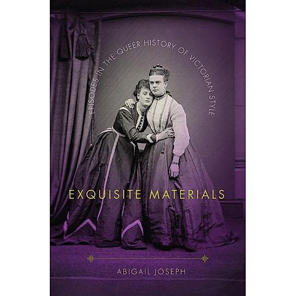 Exquisite Materials / University of Virginia Press, Abigail Joseph