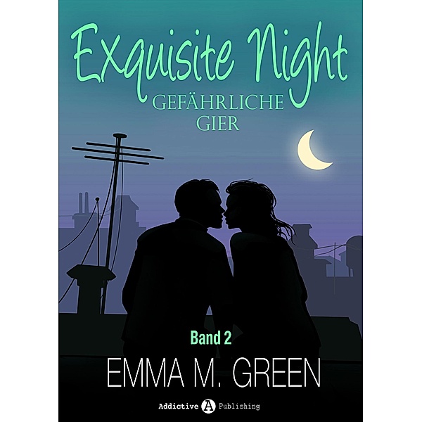 Exquisite Night - Gefährliche Gier, 2, Emma M. Green