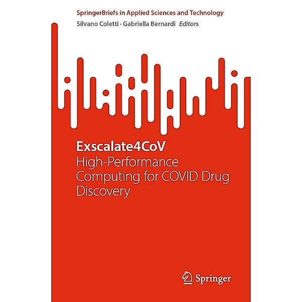 Exscalate4CoV / SpringerBriefs in Applied Sciences and Technology