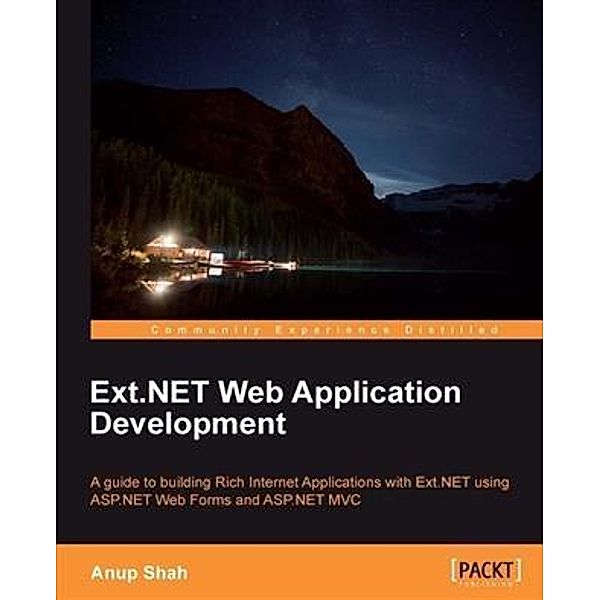 Ext.Net Web Application Development, Anup Shah
