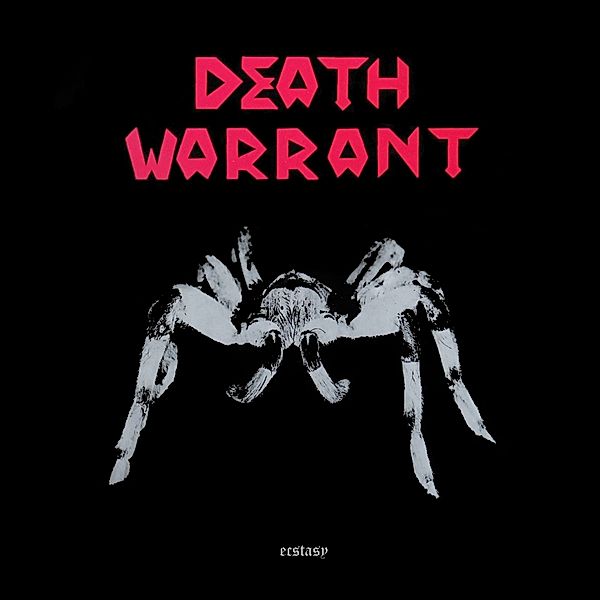 EXTASY, Death Warrant