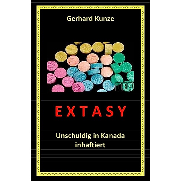 Extasy, Gerhard Kunze