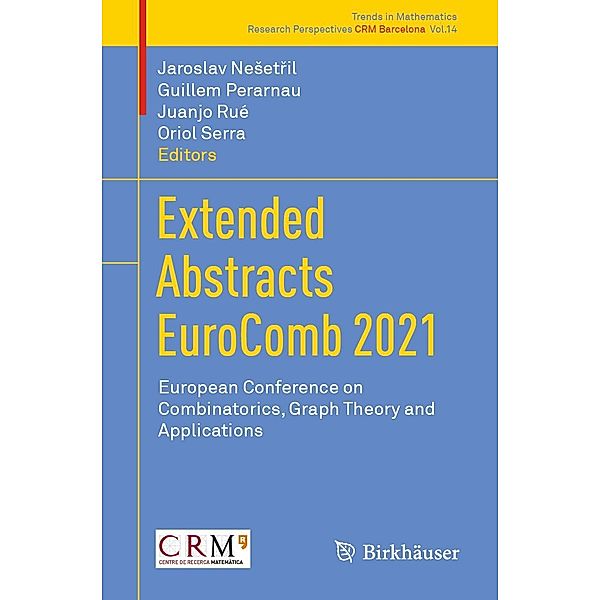 Extended Abstracts EuroComb 2021 / Trends in Mathematics Bd.14