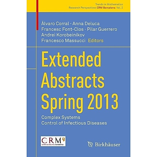 Extended Abstracts Spring 2013 / Trends in Mathematics Bd.2