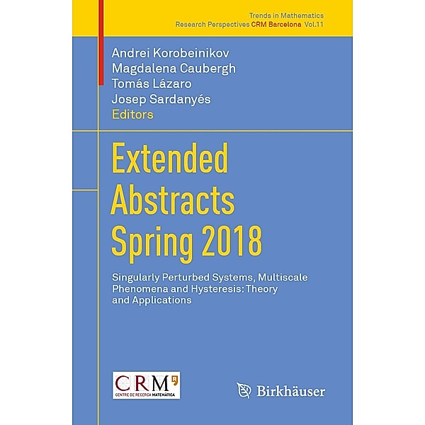 Extended Abstracts Spring 2018 / Trends in Mathematics Bd.11