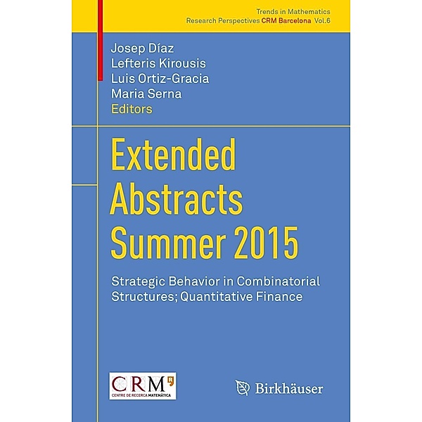 Extended Abstracts Summer 2015 / Trends in Mathematics Bd.6