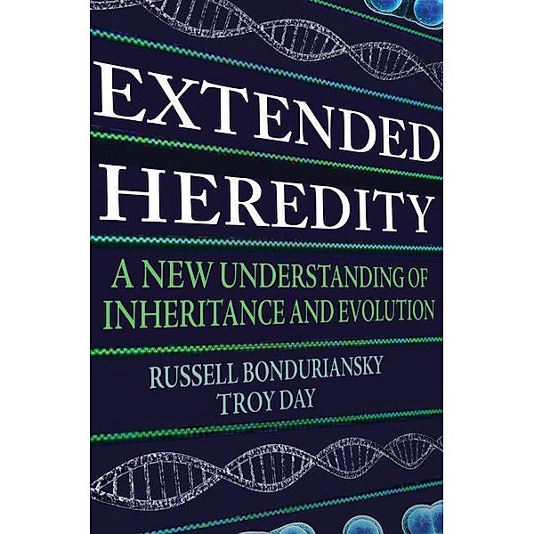 Extended Heredity, Russell Bonduriansky, Day Troy