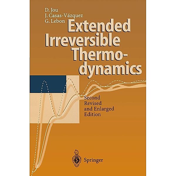 Extended Irreversible Thermodynamics, David Jou, Jose Casas-Vazquez, Georgy Lebon