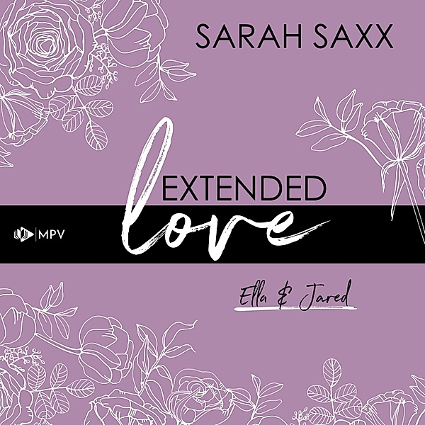 Extended love: Ella & Jared, Sarah Saxx