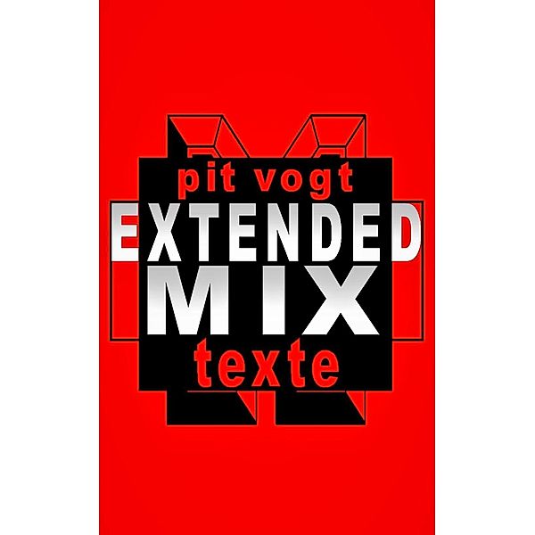 Extended Mix, Pit Vogt