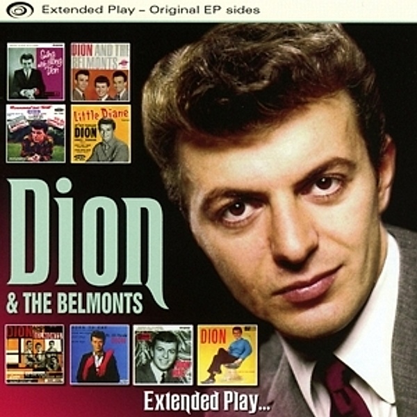 Extended Play...Original Ep Sides, Dion & The Belmonts