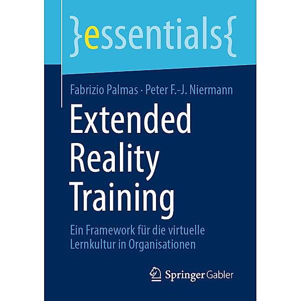 Extended Reality Training, Fabrizio Palmas, Peter F.-J. Niermann