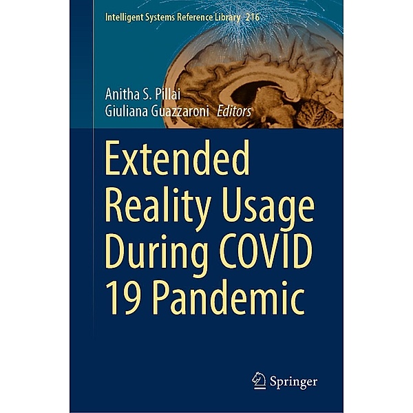 Extended Reality Usage During COVID 19 Pandemic / Intelligent Systems Reference Library Bd.216
