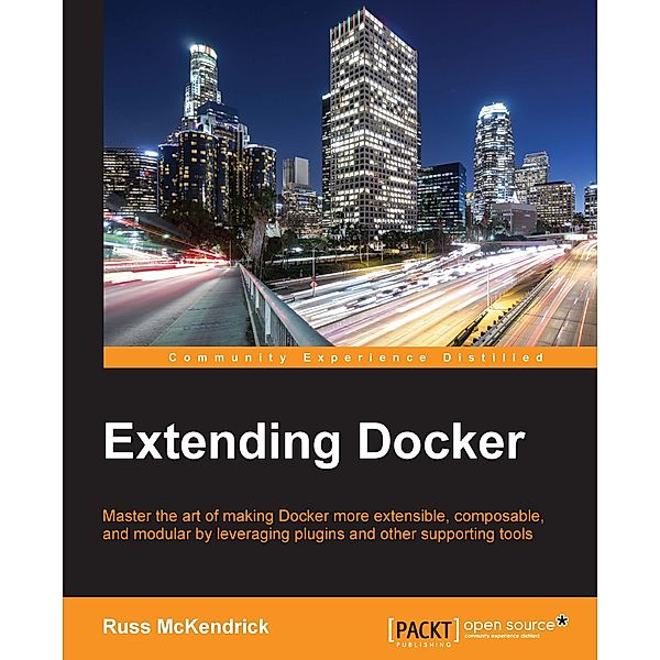 Extending Docker, Russ Mckendrick