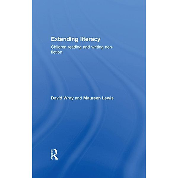 Extending Literacy, Maureen Lewis, David Wray