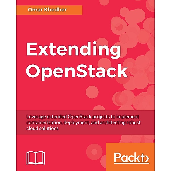 Extending OpenStack, Omar Khedher