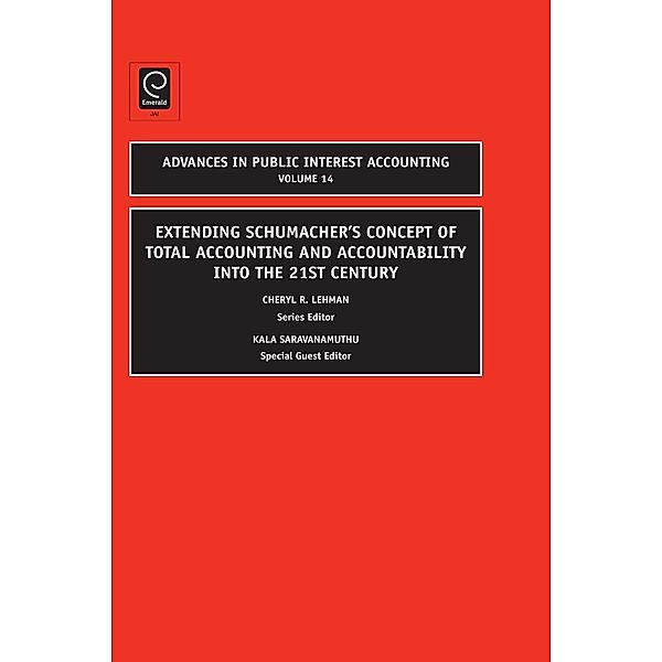 Extending Schumacher's Concept of Total Accounting and Accountability into the 21st Century, Kala Saravanamuthu