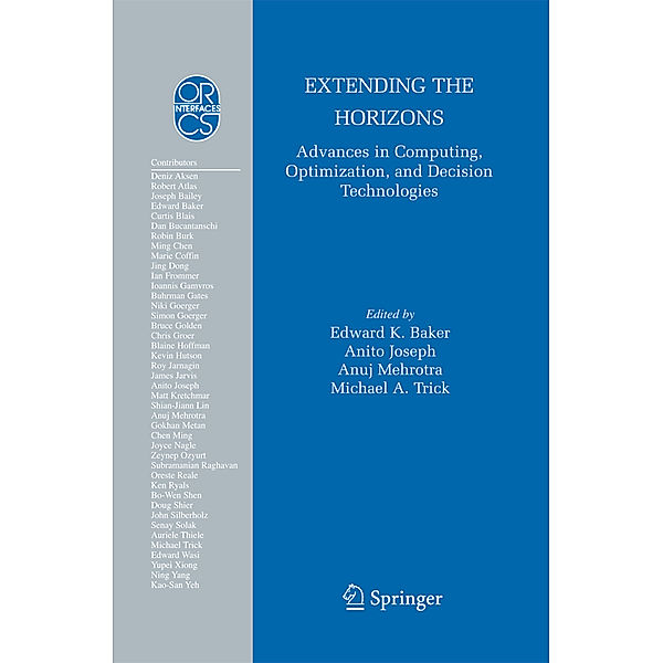 Extending the Horizons: Advances in Computing, Optimization, and Decision Technologies