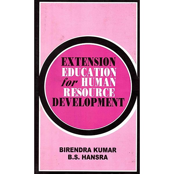 Extension Education for Human Resource Development, Birendra Kumar, B. S. Hansra