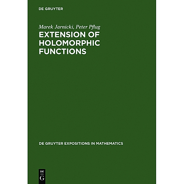 Extension of Holomorphic Functions, Marek Jarnicki, Peter Pflug