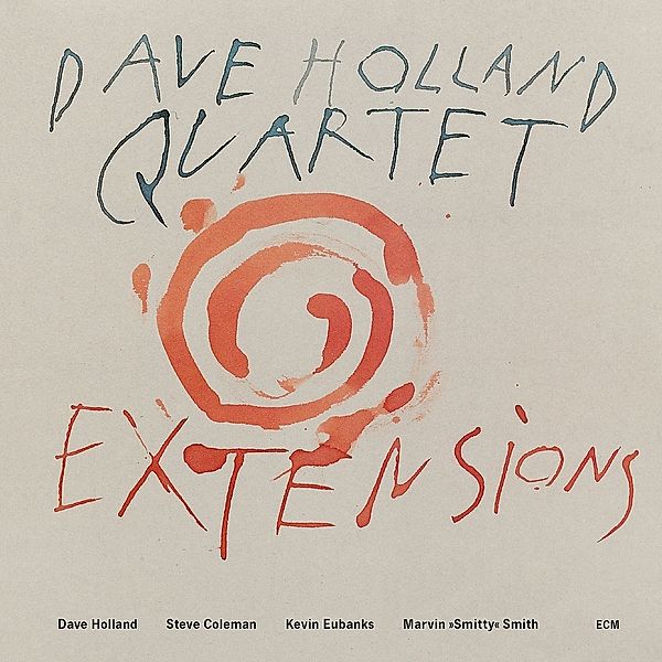 Extensions, Dave Holland Quartet