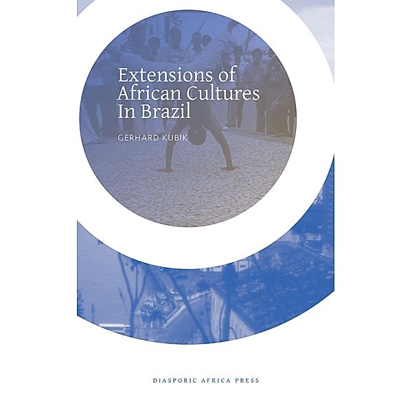 Extensions of African Cultures in Brazil, Gerhard Kubik