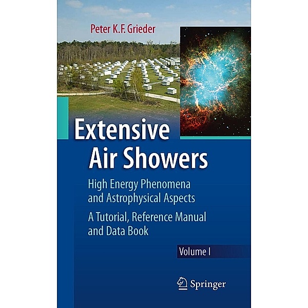 Extensive Air Showers, Peter K. F. Grieder